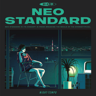 『Neo Standard』Night Tempo