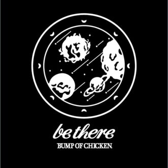 DVD&BD『BUMP OF CHICKEN TOUR 2023 be there at SAITAMA SUPER ARENA』BUMP OF CHICKEN