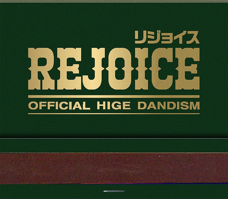 『REJOICE』Official髭男dism