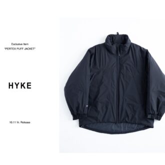 HYKE（ハイク）別注アイテム10月11日からエディション、スーパー エー マーケット、ランド オブ トゥモロー 心斎橋店で発売